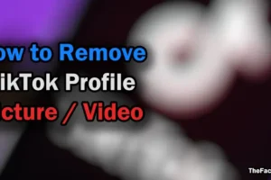 How to remove profile picture on TikTok
