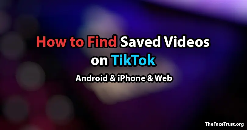 How to find saved videos on TikTok?