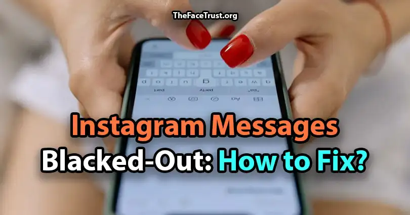 Instagram messages blacked-out: how to fix?