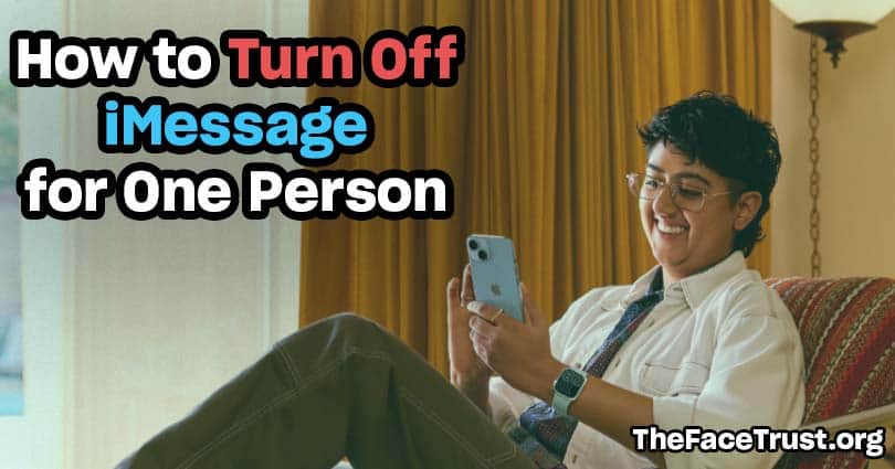 How to turn off iMessage for one person