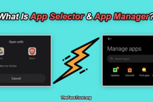 What is App Selector and App Manager